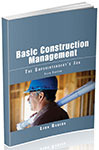 Basic Construction Management: The Superintendent’s Job Fifth Edition 